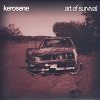 Down & Dirty - KEROSENE