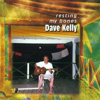 My Old Friend The Blues - Dave Kelly