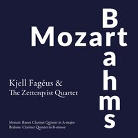 Clarinet Quintet in B Minor, Op. 115: I. Allegro - Kjell Fagéus & Mats Zetterqvist & June Gustafson Lyng & Håkan Olsson & Ewa Rydström & Иоганнес Брамс