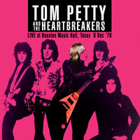 I Fought The Law (And The Law Won) - Tom Petty & The Heartbreakers