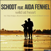Wild At Heart - Schodt & Aida Fenhel & Toby Hedges