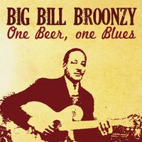 Texas Tornado - Big Bill Broonzy