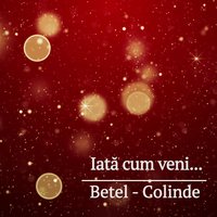 Cantece-N cer - Betel