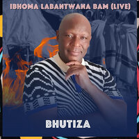 Umgalelo - Bhutiza