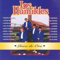 Lloraré - Los Humildes