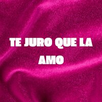 Te Juro Que la Amo - TENDENCIA DJ