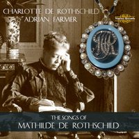 Feuillets d'Album Op. 2 No. 1: Nocturne - Charlotte de Rothschild & Adrian Farmer