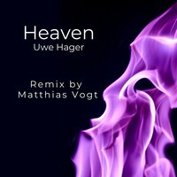 Heaven - Uwe Hager & Matthias Vogt