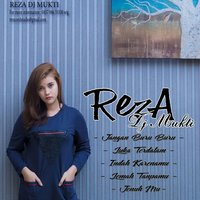 Luka Terdalam (Desperado) - Reza DJ Mukti