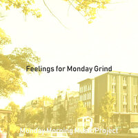 Superlative Music for Going to Work - Monday Morning Music Project