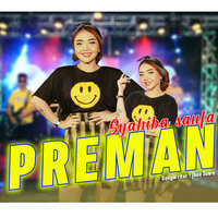 Preman - SYAHIBA SAUFA