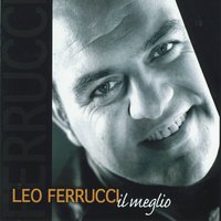 Cerco a tte - Leo Ferrucci