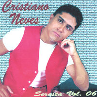 Só da Você na Minha Vida - Cristiano Neves