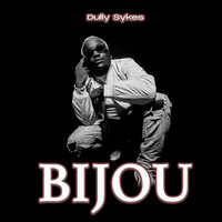 Bijou - Dully Sykes