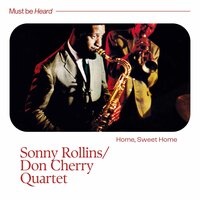 Home, Sweet Home - Sonny Rollins