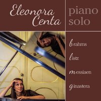 Intermezzo, Op. 116: Allegro Agitato - Eleonora Centa & Иоганнес Брамс