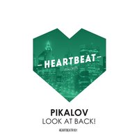 Look At Back! - Pikalov & Mr. Chuck