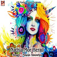 Nathia Mor Herail - Pawan Sawariya