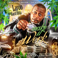 Everyweekend - Laroo Tha Hard Hitta & Rossi