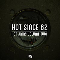 Don't Be Afraid - Hot Since 82