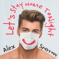Let's Stay Home Tonight - Алексей Воробьёв
