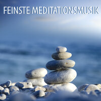 Beruhigendes Lied - Meditationsmusik