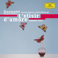 Donizetti: L'elisir d'amore / Act 1 - "Udite, udite, o rustici" - Rolando Panerai & Orchestra Del Maggio Musicale Fiorentino & Gabriele Ferro & Coro Del Maggio Musicale Fiorentino & Roberto Gabbiani & Гаэтано Доницетти