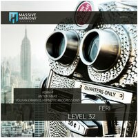 Level 32 - Feri & Volkan Erman & Hypnotic Progressions
