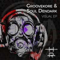 Rampage - Groovekore, Soul Dendark & Groovekore & Soul Dendark