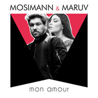 Mon Amour - Mosimann & MARUV