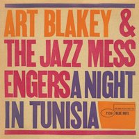 When Your Lover Has Gone - Art Blakey & The Jazz Messengers