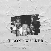 Bobby Sox Baby - T-Bone Walker