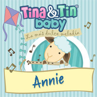 Sueña Annie - Tina y Tin