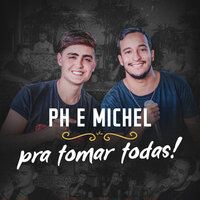 Preciso Amar De Novo / Hoje Eu Quero Te Amar - Ph e Michel & Hugo & Guilherme