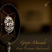 Que Amor Tan Grande - Grupo Masada