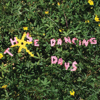 Those Dancing Days - Those Dancing Days & Detektivbyrån