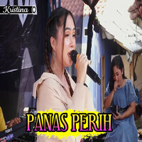 Panas Perih - Kristina