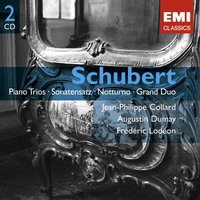Piano Trio No. 2 in E flat major D.929: I.       Allegro - Augustin Dumay & Frédéric Lodeon & Jean-Philippe Collard & Франц Шуберт