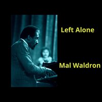 Minor Pulsation - Mal Waldron