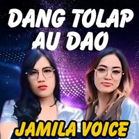 Dang Tolap Au Dao - Dompak Sinaga & Jamila Voice