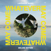 I’ve Got A Fire - Lakewood Music & Tauren Wells