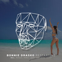 Restarting - Bonnie Drasko & Manuel Perez