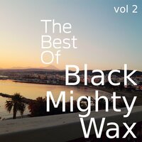 Shake Your Heart - Black Mighty Wax & Sarah Jane Morris