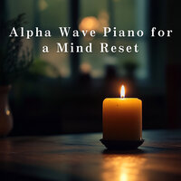 Touch of Gentle Stillness - Relax α Wave