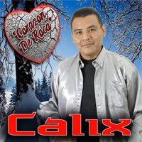 El Hablar De Mi - Cálix