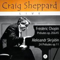 Prelude, Op. 11, No. 20: Appasionato - Craig Sheppard & Александр Николаевич Скрябин