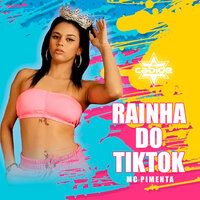 Rainha do Tiktok - DJ Cabide & Mc Pimenta