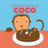 L'anniversaire de Coco (Pt. 3) - Gallimard Jeunesse & Coco le ouistiti