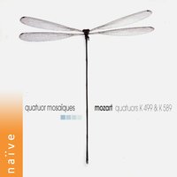 String Quartet No. 22 in B-Flat Major, K. 589 "Prussian": III. Menuetto. Moderato - Quatuor Mosaïques & Вольфганг Амадей Моцарт