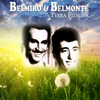 Amor Distante - Belmiro & Belmonte